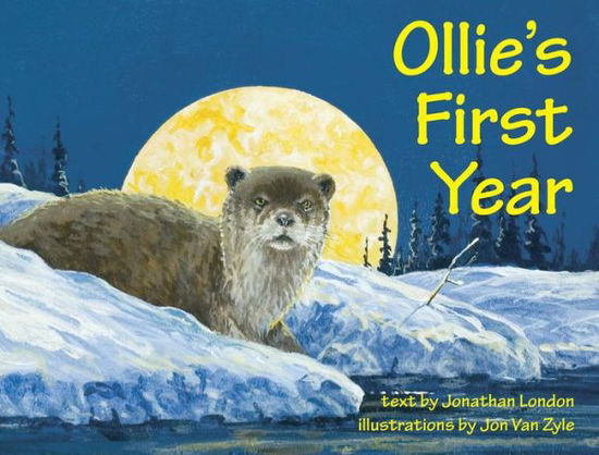 Ollie's First Year - Jonathan London - Kirjat - University of Alaska Press - 9781602232280 - tiistai 15. heinäkuuta 2014