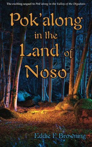 Pok'along in the Land of Noso (Pok'along and Friends) (Volume 2) - Eddie F. Browning - Books - Wheatmark - 9781604944280 - June 15, 2010