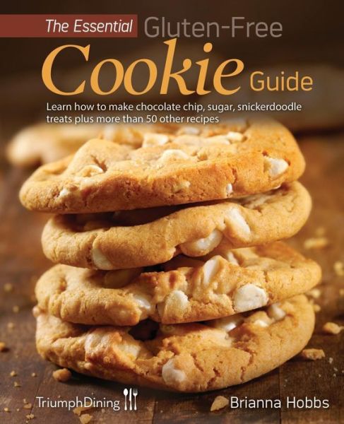 Cover for Brianna Hobbs · The Essential Gluten-Free Cookie Guide (Paperback Book) (2015)