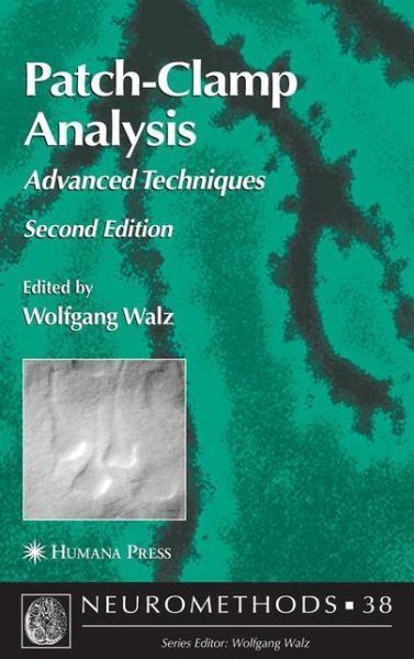 Cover for Wolfgang Walz · Patch-Clamp Analysis: Advanced Techniques - Neuromethods (Paperback Book) [Softcover reprint of hardcover 2nd ed. 2007 edition] (2010)