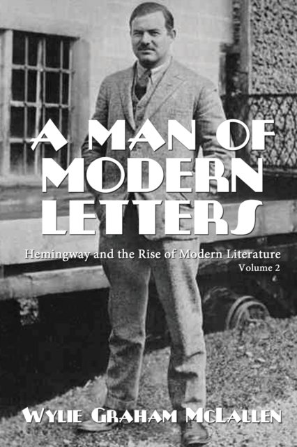 Cover for Wylie Graham McLallen · A Man of Modern Letters (Paperback Book) (2021)
