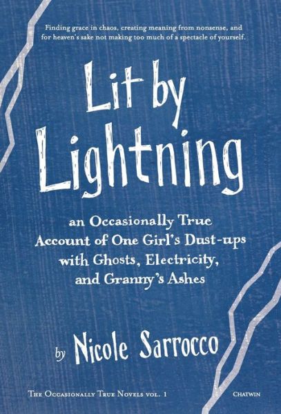 Cover for Nicole Sarrocco · Lit by Lightning (Hardcover Book) (2016)