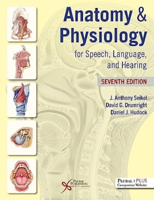 Cover for Anatomy &amp; Physiology for Speech, Language, and Hearing (Inbunden Bok) (2023)