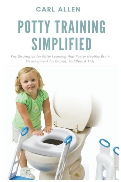 Cover for Carl Allen · Potty Training Simplified (Paperback Book) (2021)