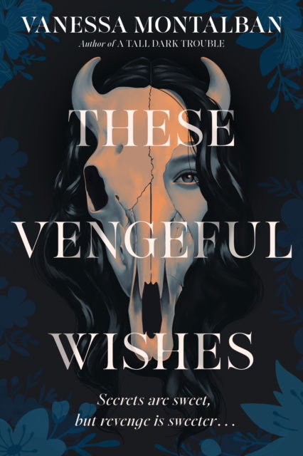 Cover for Vanessa Montalban · These Vengeful Wishes (Hardcover Book) (2025)