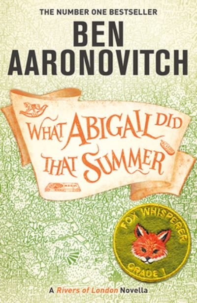 Cover for Ben Aaronovitch · What Abigail Did That Summer (Inbunden Bok) (2021)