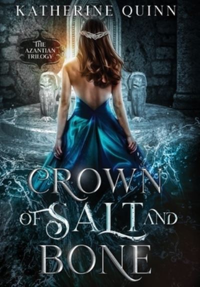 Cover for Katherine Quinn · Crown of Salt and Bone (Bok) (2023)