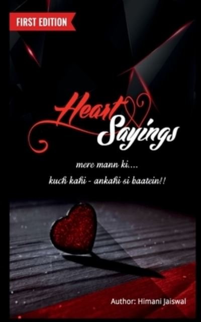 Cover for Himani Jaiswal · Heart Sayings (Pocketbok) (2020)