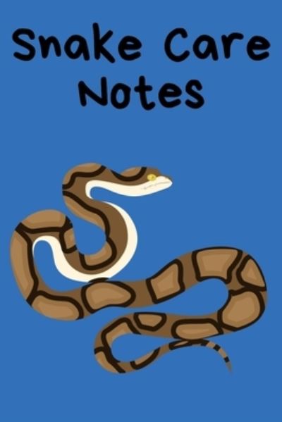 Cover for Petcraze Books · Snake Care Notes (Paperback Book) (2020)