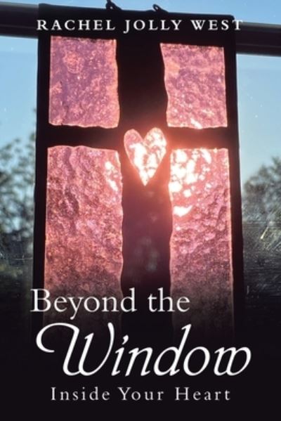 Cover for Rachel Jolly West · Beyond the Window (Bog) (2023)