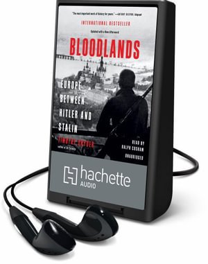 Bloodlands - Timothy Snyder - Andet - Hachette Audio - 9781668614280 - 1. juni 2022