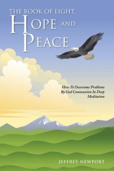Cover for Jeffrey Newport · Book of Light, Hope and Peace (Book) (2022)