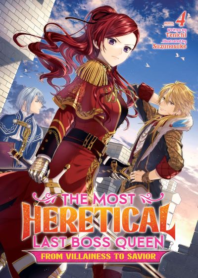 Cover for Tenichi · The Most Heretical Last Boss Queen: From Villainess to Savior (Light Novel) Vol. 4 - The Most Heretical Last Boss Queen: From Villainess to Savior (Light Novel) (Paperback Book) (2023)