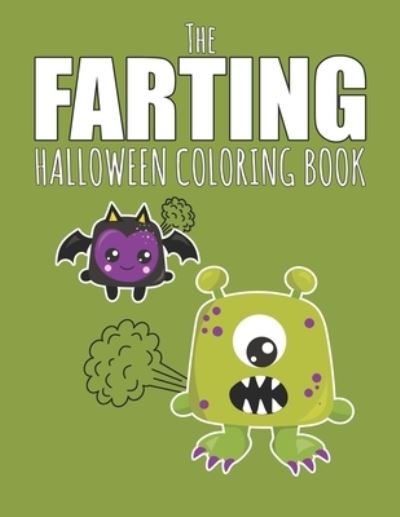The Farting Halloween Coloring Book - CM Publishing - Bøger - INDEPENDENTLY PUBLISHED - 9781691227280 - 5. september 2019