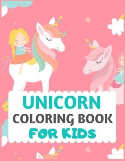 Cover for Dipas Press · Unicorn Coloring Book For Kids (Paperback Book) (2019)