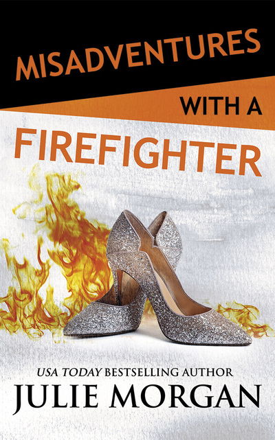 Misadventures with a Firefighter - Julie Morgan - Muzyka - BRILLIANCE AUDIO - 9781713521280 - 7 lipca 2020