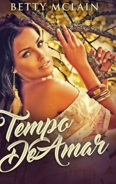 Cover for Betty McLain · Tempo De Amar (Hardcover Book) (2021)