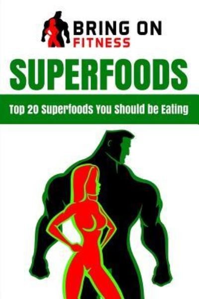 Cover for Bring on Fitness · Superfoods (Paperback Book) (2018)