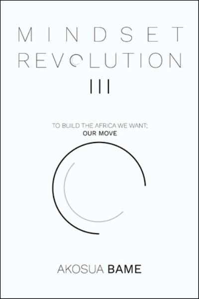 Cover for Akosua Bame · Mindset Revolution III (Pocketbok) (2020)