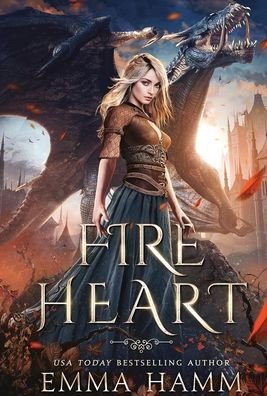 Cover for Emma Hamm · Fire Heart (Hardcover bog) (2022)