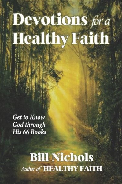 Cover for Bill Nichols · Devotions for a Healthy Faith (Paperback Bog) (2020)
