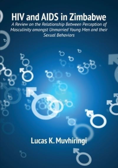 Cover for Lucas K. Muvhiringi · HIV and AIDS in Zimbabwe (Book) (2022)