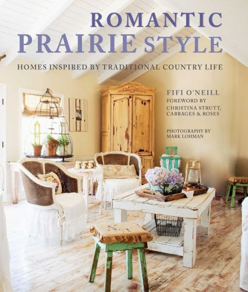 Cover for Fifi O'Neill · Romantic Prairie Style (Hardcover Book) [2 Rev edition] (2016)