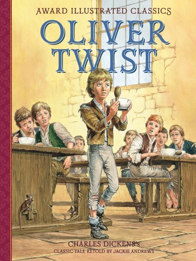Cover for Charles Dickens · Oliver Twist - Award Illustrated Classics (Hardcover Book) (2020)