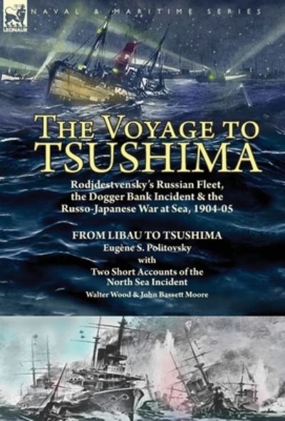 Cover for Eugene S Politovsky · The Voyage to Tsushima (Inbunden Bok) (2019)