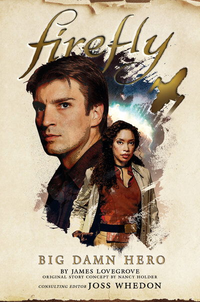 Cover for Nancy Holder · Firefly - Big Damn Hero - Firefly (Paperback Book) (2020)