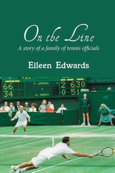 Cover for Eileen Edwards · On the Line: A story of a family of tennis officials (Paperback Book) (2016)