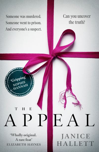 The Appeal: The Sunday Times Crime Book of the Year - Janice Hallett - Książki - Profile Books Ltd - 9781788165280 - 14 stycznia 2021