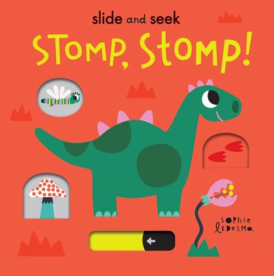 Cover for Isabel Otter · Stomp, Stomp! - Slide and Seek (Board book) (2020)