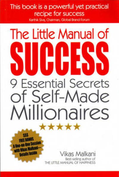 Cover for Vikas Malkani · The Little Manual of Success: 9 Essential Secrets of Self-made Millionaires (Paperback Book) (2009)
