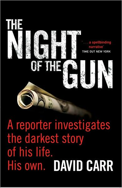 Cover for David Carr · The Night of the Gun (Taschenbuch) (2009)