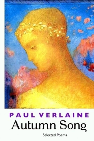 Cover for Paul Verlaine · Autumn Song (Paperback Book) (2021)