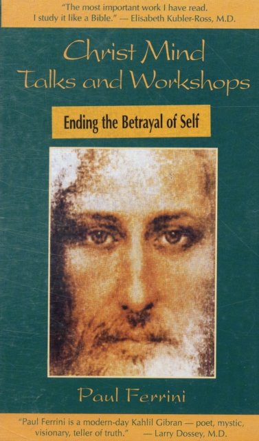 Cover for Paul Ferrini · Ending the Betrayal of Self (Cassette) (1998)