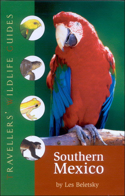 Cover for Les Beletsky · Traveller's Wildlife Guide: Southern Mexico - Wildlife Guide (Paperback Book) (2006)