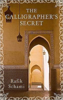Cover for Rafik Schami · The Calligrapher's Secret (Paperback Book) (2011)