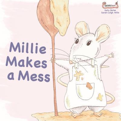 Cover for Sally Bates · Millie Makes a Mess (Paperback Book) (2015)