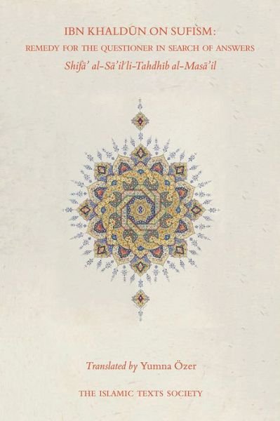 Cover for Ibn Khaldun · Ibn Khaldun on Sufism: Remedy for the Questioner in Search of Answers (Paperback Bog) (2017)