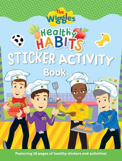 The Wiggles: Healthy Habits Sticker Activity Book - The Wiggles - Kirjat - Five Mile - 9781922677280 - 2023