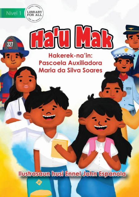 Cover for Pascoela Soares · I Am A - Ha'u Mak (Paperback Book) (2021)