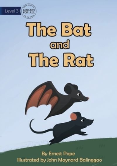 Cover for Ernest Pope · The Bat and The Rat (Paperback Book) (2021)