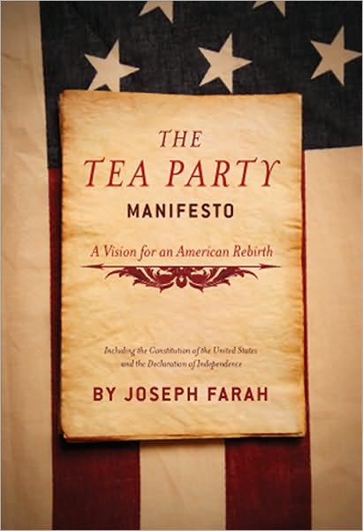 Cover for Joseph Farah · The Tea Party Manifesto: A Vision for an American Rebirt (Paperback Book) (2010)