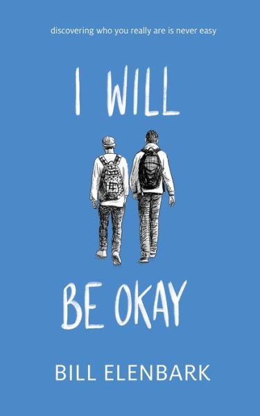 Cover for Bill Elenbark · I Will Be Okay (Paperback Book) (2020)