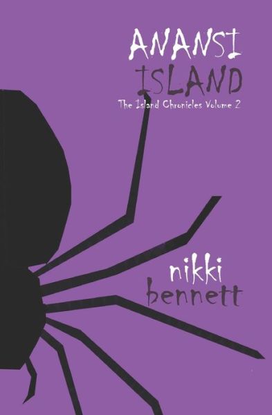 Anansi Island - Nikki Bennett - Bücher - Firedrake Books, LLC - 9781941036280 - 13. Oktober 2018