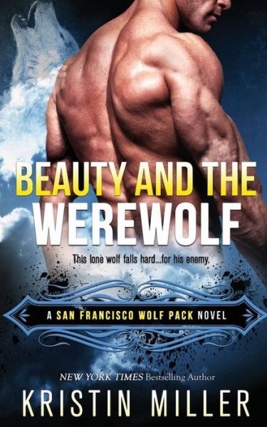 Cover for Kristin Miller · Beauty and the Werewolf (Pocketbok) (2015)