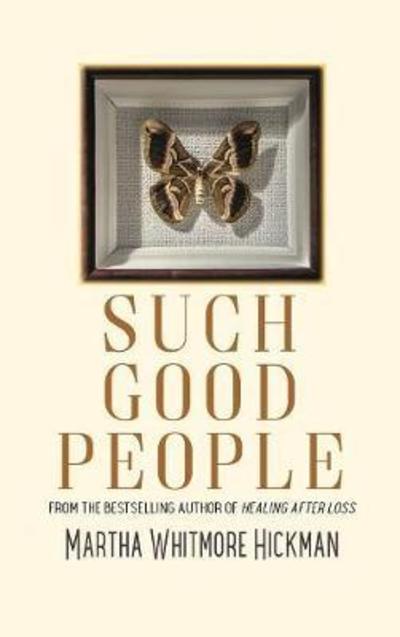 Cover for Martha Whitmore Hickman · Such Good People (Inbunden Bok) (2018)