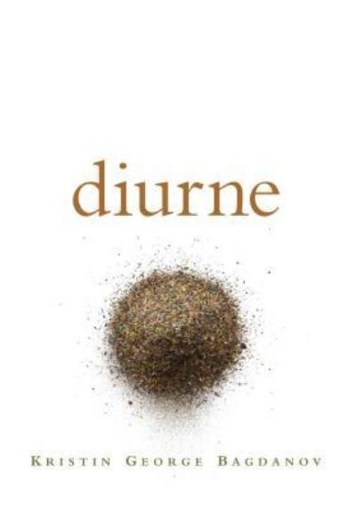 Cover for Kristin George Bagdanov · Diurne (Paperback Book) (2019)